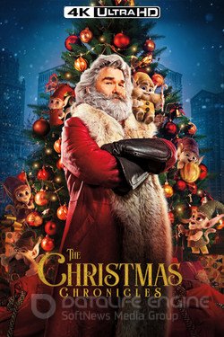 Рождественские хроники (2018) смотреть онлайн 